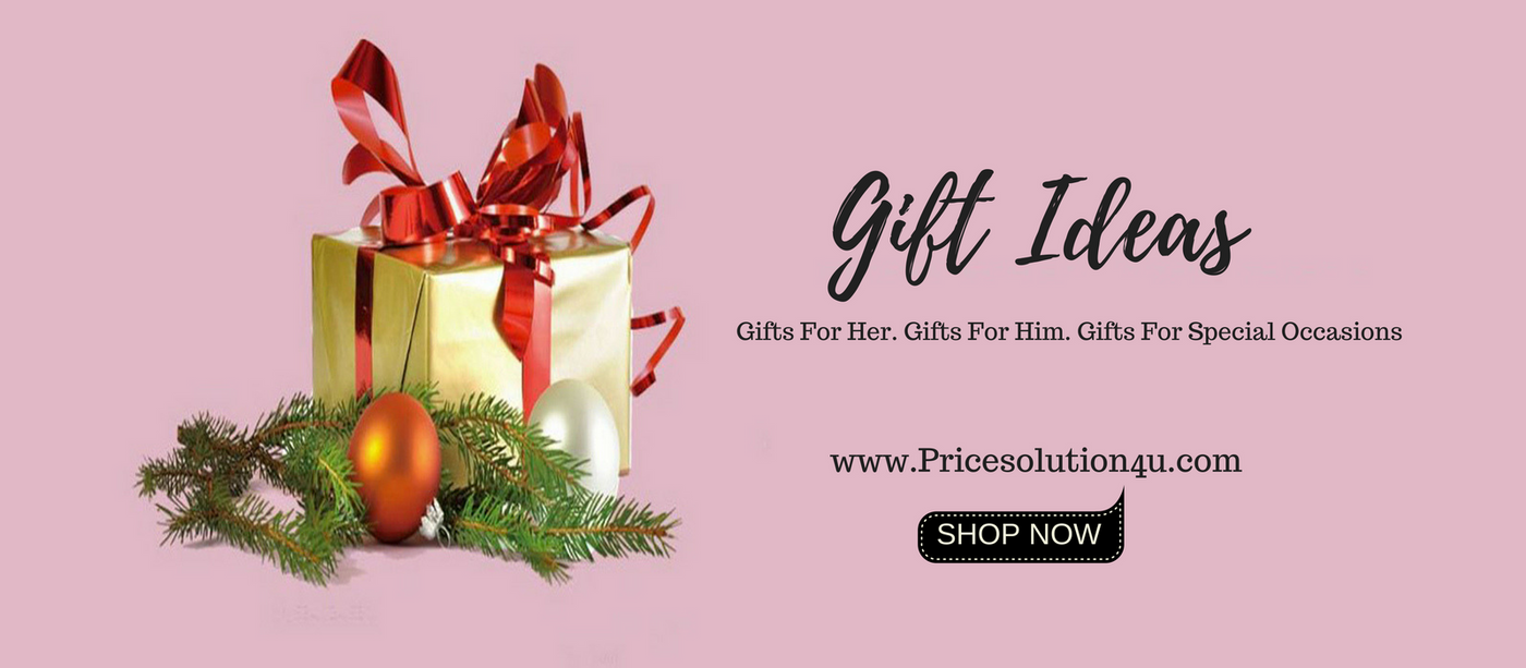 Gifts Ideas